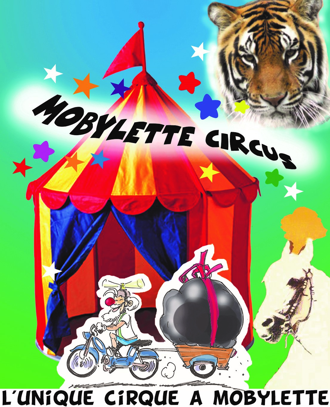 l'UNIQUE CIRQUE A MOBYLETTE